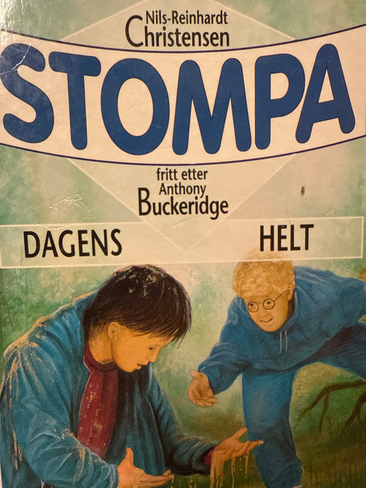 Stompa, dagens helt (Innbundet) - Bokia.no