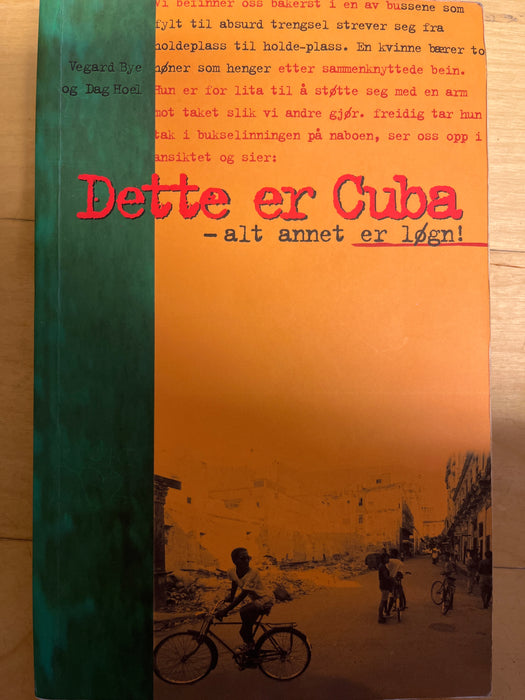 Dette er Cuba--alt annet er løgn (Pocket) - Bokia.no