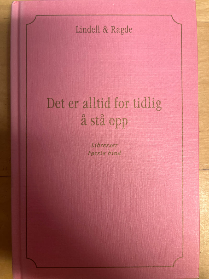 Det er alltid for tidlig å stå opp (Innbundet) - Bokia.no