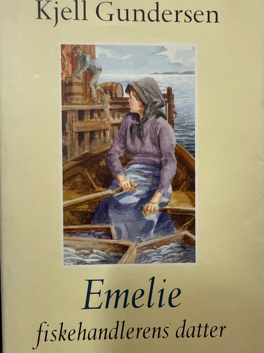 Emelie, fiskehandlerens datter (Innbundet) - Bokia.no