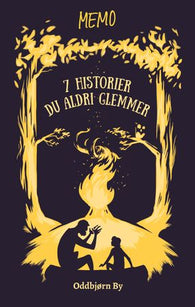 7 historier du aldri glemmer 9788293337041 Oddbjørn By Brukte bøker