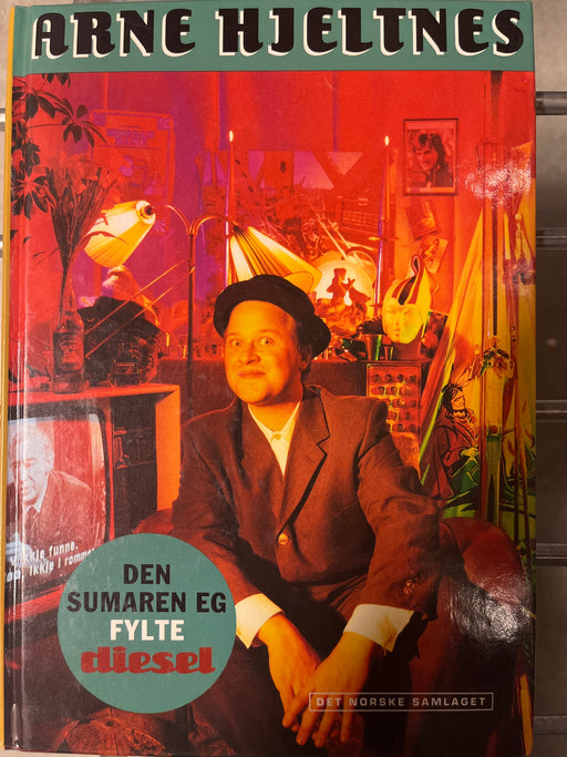 Den sumaren eg fylte diesel (Innbundet) - Bokia.no