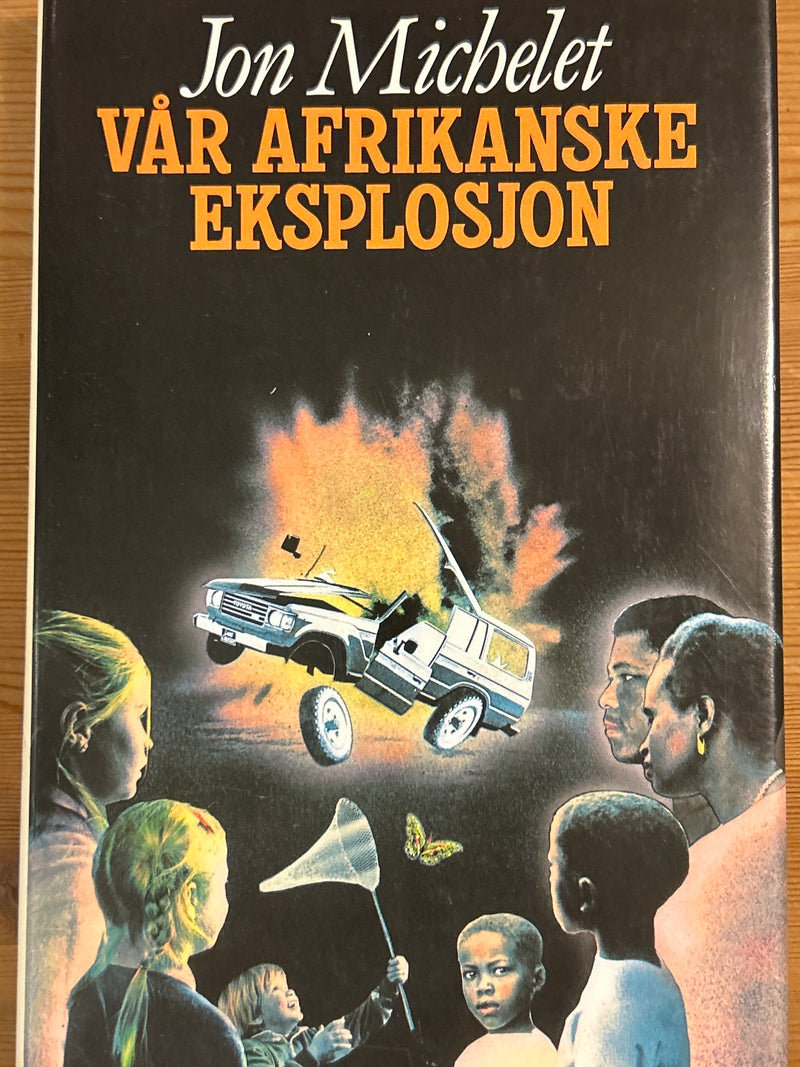 Vår afrikanske eksplosjon (Innbundet) - Bokia.no