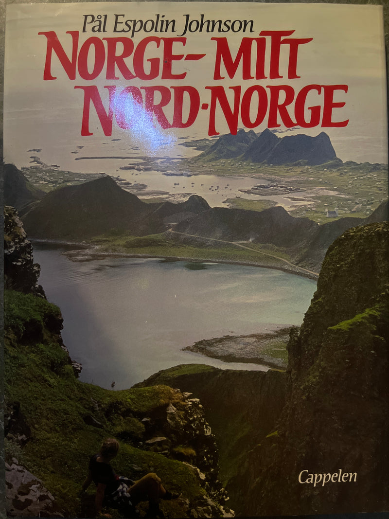 Norge, mitt Nord-Norge (Innbundet) - Bokia.no