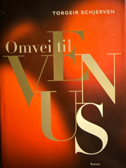 Omvei til Venus (Innbundet) - Bokia.no