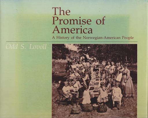 The promise of America. A history of the Norwegian-American people (Innbundet) - Bokia.no