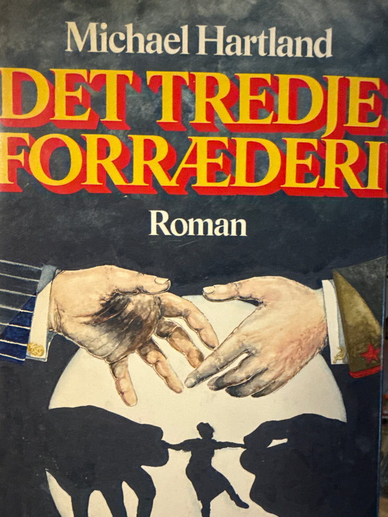 Det tredje forræderi (Innbundet) - Bokia.no
