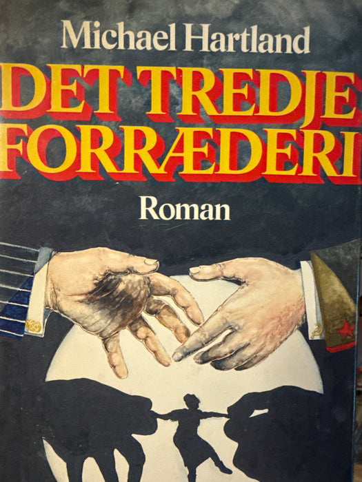 Det tredje forræderi (Innbundet) - Bokia.no