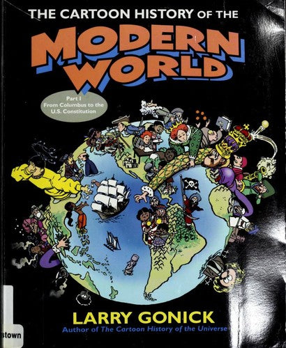 The Cartoon History of the Modern World Part 1: From Columbus to the U.S. Con… (Pocket) - Bokia.no