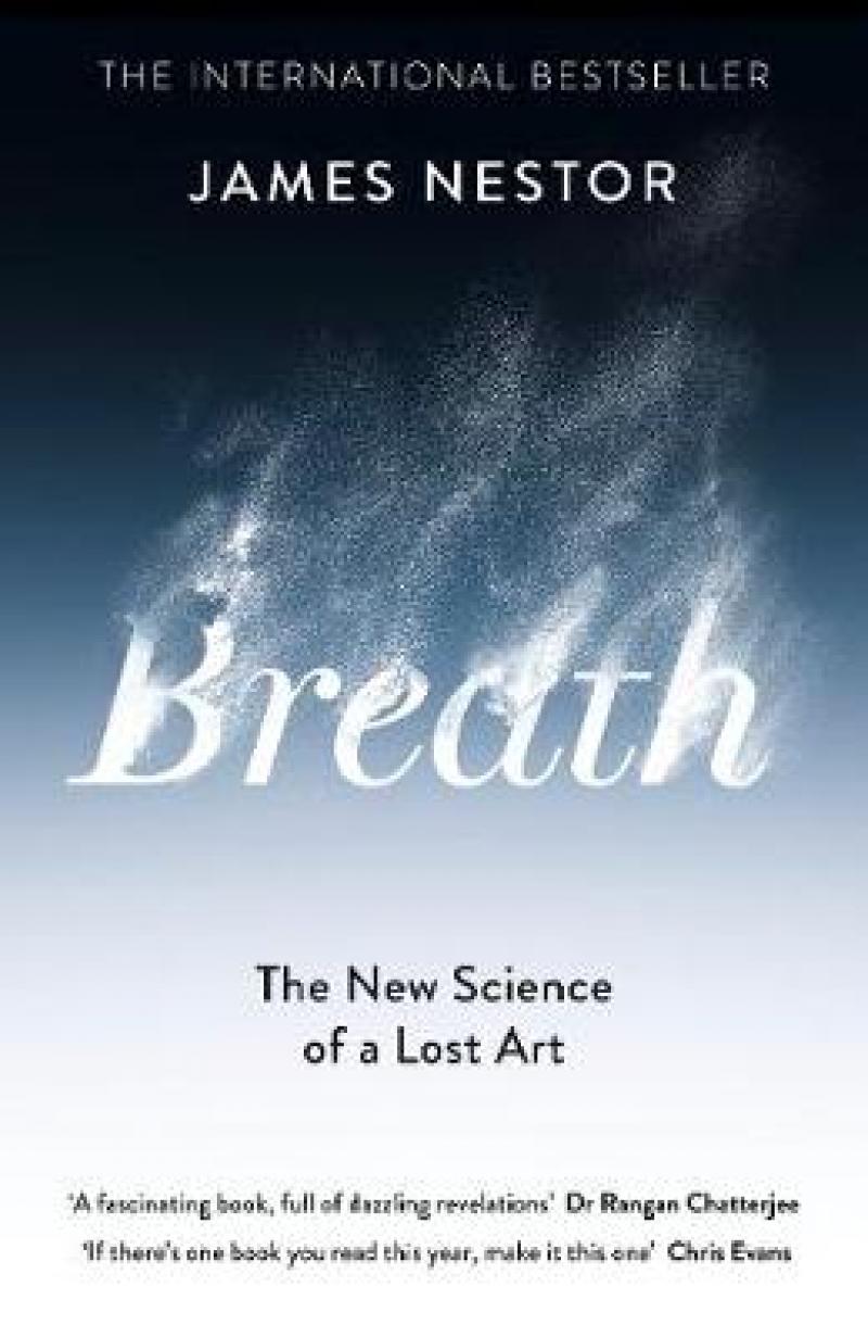 Breath: The New Science of a Lost Art (Innbundet) - Bokia.no