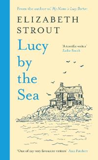 Lucy by the Sea: From the Booker-shortlisted author of Oh William! (Innbundet) - Bokia.no