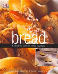 Bread: Baking by Hand or Bread Machine (Innbundet) - Bokia.no
