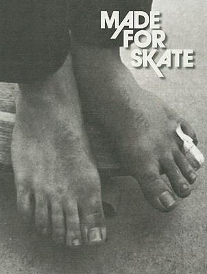 Made for skate : the illustrated history of skateboard footwear - Bokia.no