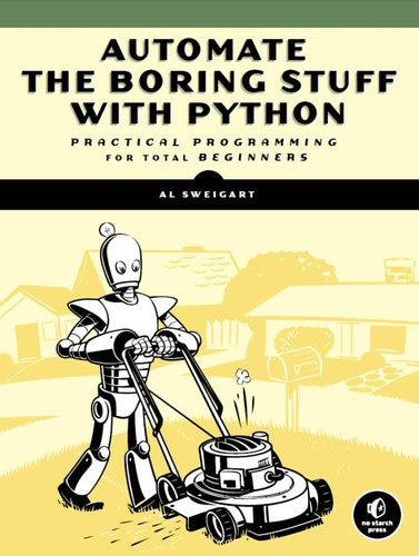 Automate the Boring Stuff with Python: Practical Programming for Total Beginners - Bokia.no