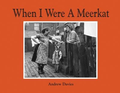 WHEN I WERE A MEERKAT (Innbundet) - Bokia.no