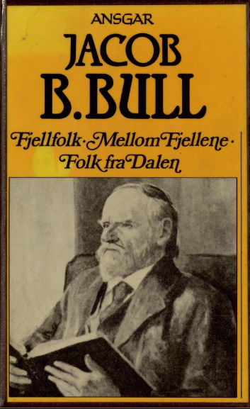 Fjellfolk ; Mellom fjellene ; Folk fra Dalen (Innbundet) - Bokia.no