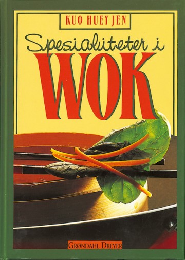Spesialiteter i wok (Innbundet) - Bokia.no