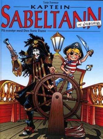 Kaptein Sabeltann og Joachim på eventyr med Den Sorte Dame (Innbundet) - Bokia.no