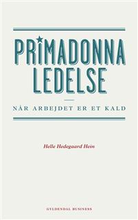 Primadonnaledelse - Bokia.no