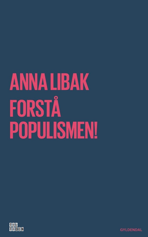 Bokomslag for "Forstå populismen!" av Bokia.no, en pocketbok om populisme, med tittel og forfatter på forsiden.