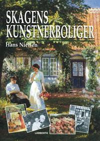 Skagens Kunstnerboliger (Innbundet) - Bokia.no