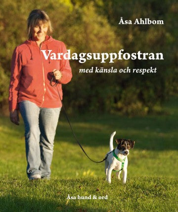 Vardagsuppfostran med känsla och respekt (Innbundet) - Bokia.no