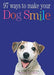 97 Ways to Make a Dog Smile 9780761129035 Jenny Langbehn Brukte bøker