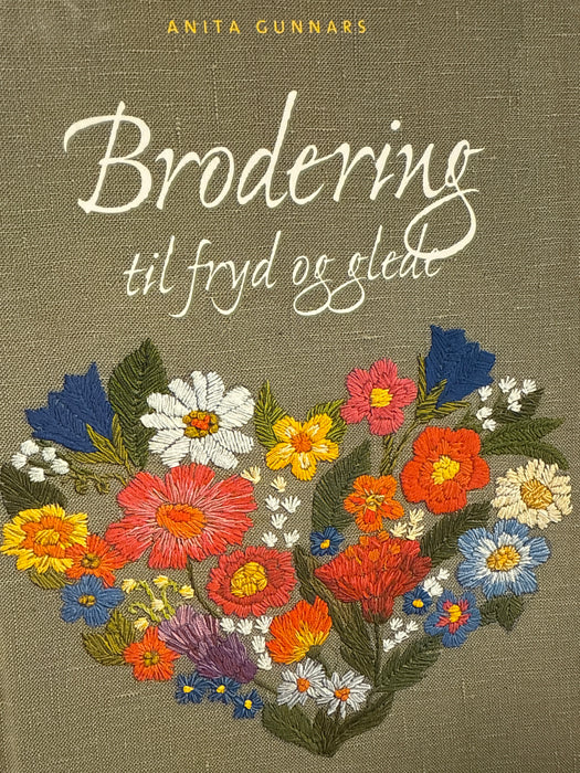 Brodering til fryd og glede (Innbundet) - Bokia.no