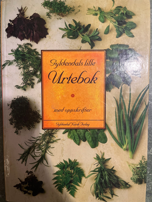 Gyldendals lille urtebok med oppskrifter (Innbundet) - Bokia.no