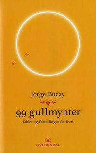 99 gullmynter 9788205332683 Jorge Bucay Brukte bøker