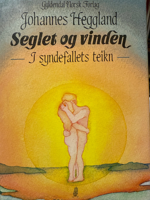 Seglet og vinden (Innbundet) - Bokia.no