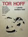 Tor Hoff - i sterke krefters vold (Innbundet) - Bokia.no