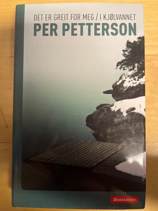 Det er greit for meg ; I kjølvannet - Bokia.no