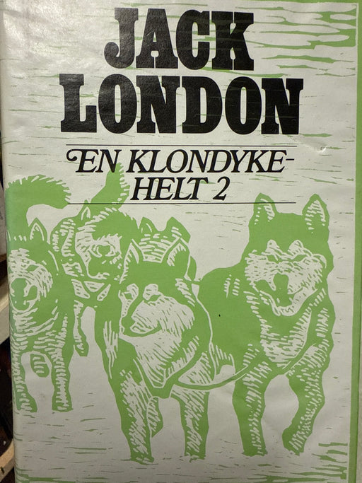 En Klondykehelt. Bd. 1 (Innbundet) - Bokia.no