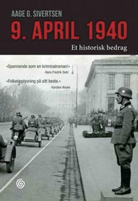 9. april 1940 9788248914402 Aage Georg Sivertsen Brukte bøker