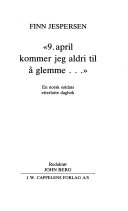 "9. april kommer jeg aldri til å glemme--" 9788202097905 Finn Jespersen Brukte bøker