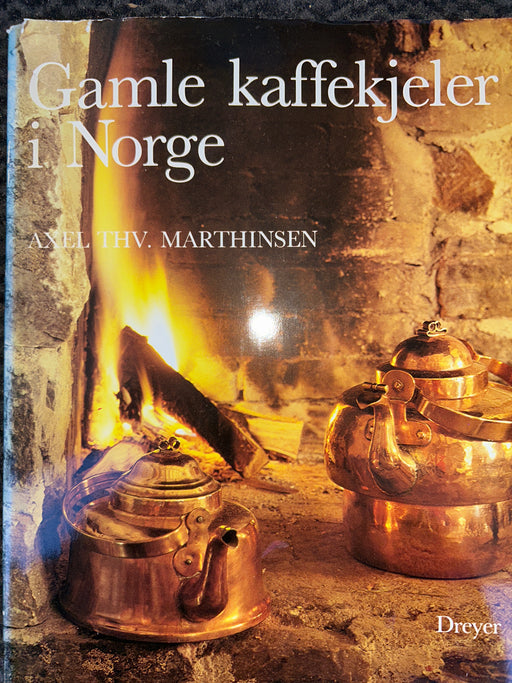 Gamle kaffekjeler i Norge (Innbundet) - Bokia.no