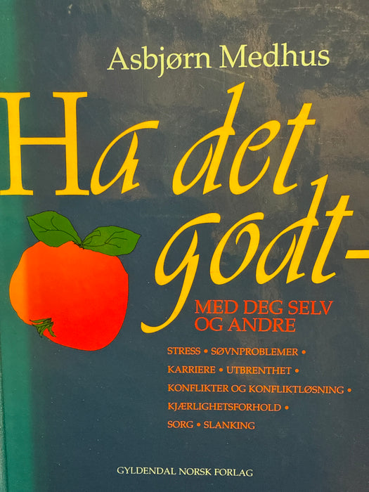 Ha det godt, med deg selv og andre (Pocket) - Bokia.no