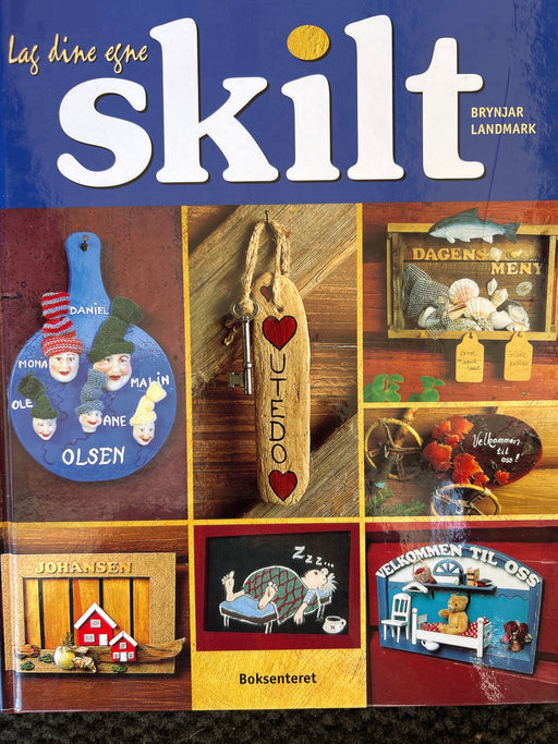 Lag dine egne skilt (Innbundet) - Bokia.no