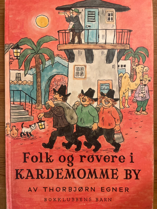 Folk og røvere i Kardemomme by - Bokia.no