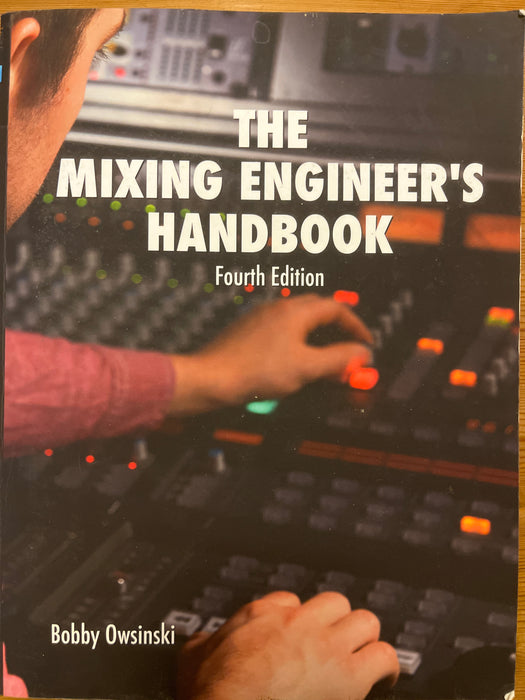 The Mixing Engineer's Handbook 4th Edition - Bokia.no