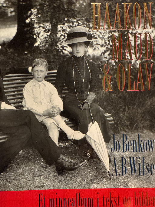 Haakon, Maud og Olav (Innbundet) - Bokia.no
