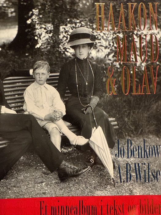 Haakon, Maud og Olav (Innbundet) - Bokia.no