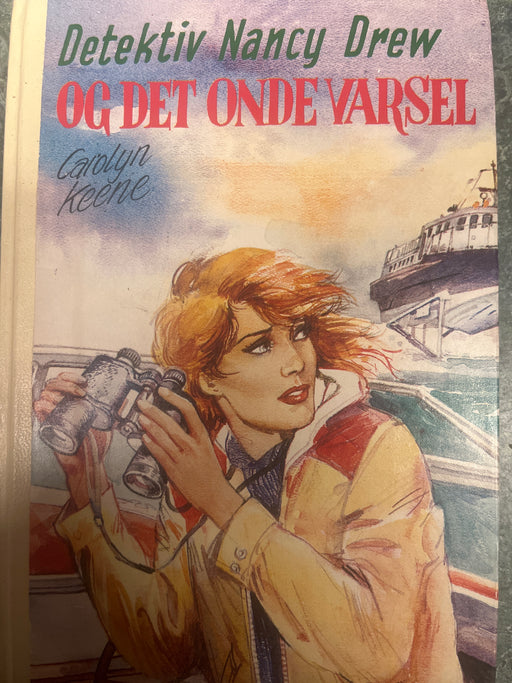 Detektiv Nancy Drew og det onde varsel (Innbundet) - Bokia.no