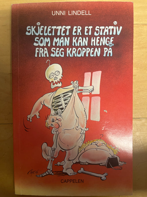 Skjelettet er et stativ som man kan henge fra seg kroppen på (Pocket) - Bokia.no