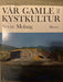 Vår gamle kystkultur. Bd. 2 (Innbundet) - Bokia.no