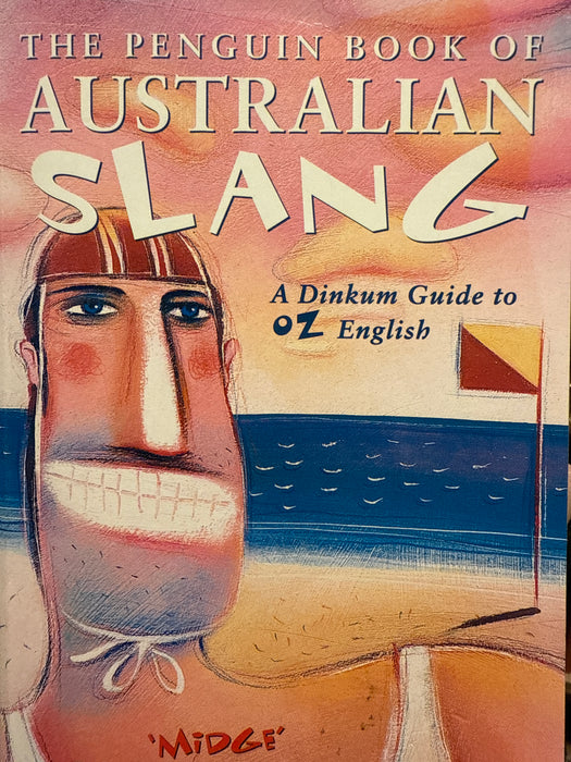 The Penguin Book of Australian Slang - Bokia.no