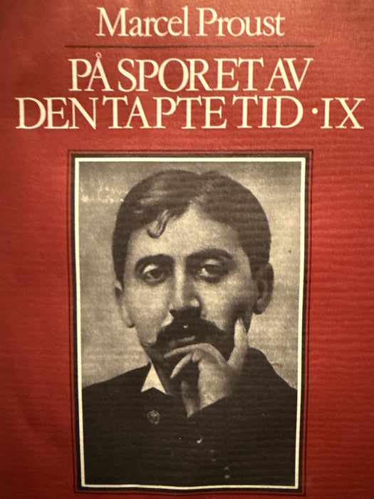 På sporet av den tapte tid. Bd. 9 (Innbundet) - Bokia.no
