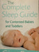 The Complete Sleep Guide For Contented Babies & Toddlers - Bokia.no