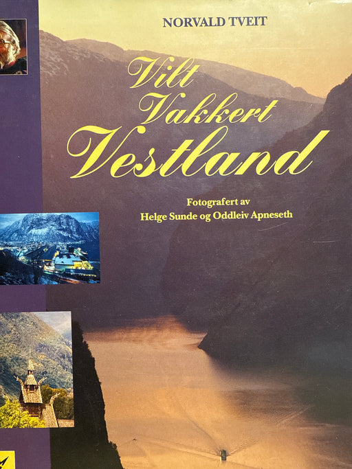 Vilt, vakkert Vestland (Innbundet) - Bokia.no